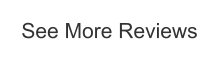 See More Reviews